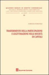 Trasferimento della partecipazione e legittimazione nelle società di capitali