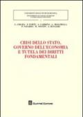 Crisi dello Stato, governo dell'economia e tutela dei diritti fondamentali