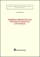 Modelli processuali penali in Francia e in Italia