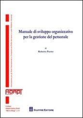 Manuale di sviluppo organizzativo per la gestione del personale