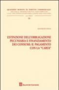 Estinzione dell'obbligazione pecuniaria e finanziamento dei consumi. Il pagamento con la carta