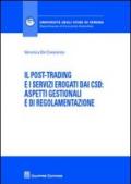 Il post-trading e i servizi erogati dai CSD: aspetti gestionali e di regolamentazione