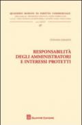 Responsabilità degli amministratori e interessi protetti