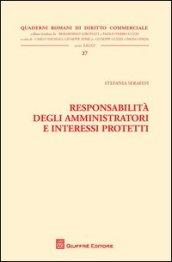 Responsabilità degli amministratori e interessi protetti