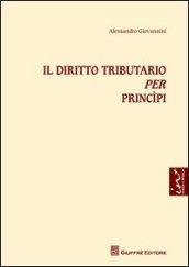 Il diritto tributario per princìpi