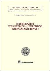 Le obbligazioni non contrattuali nel diritto internazionale privato