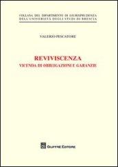 Reviviscenza. Vicenda di obbligazioni e garanzie