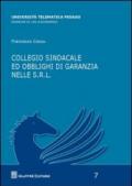 Collegio sindacale ed obblighi di garanzie nelle s.r.l.