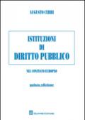 Istituzioni di diritto pubblico. Nel contesto europeo