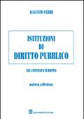 Istituzioni di diritto pubblico. Nel contesto europeo