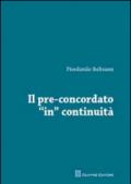 Il pre-concordato «in» continuità