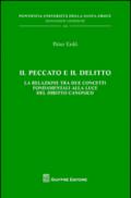 Il peccato e il delitto. La relazione tra due concetti fondamentali alla luce del diritto canonico
