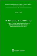 Il peccato e il delitto. La relazione tra due concetti fondamentali alla luce del diritto canonico