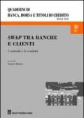 Swap tra banche e clienti. I contratti e le condotte