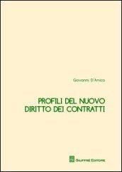 Profili del nuovo diritto dei contratti