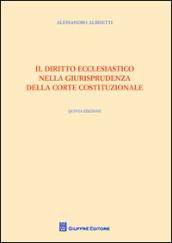 Il diritto ecclesiastico nella giurisprudenza della Corte costituzionale