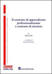 Il contratto di apprendistato professionalizzante o contratto di mestiere