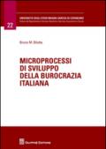 Microprocessi di sviluppo della burocrazia italiana