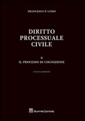 Diritto processuale civile. 2: Il processo di cognizione