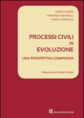 Processi civili in evoluzione. Una prospettiva comparata