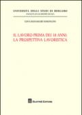 Il lavoro prima dei 18 anni: la prospettiva lavoristica