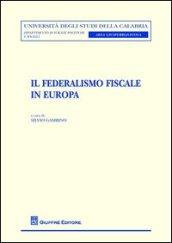 Il federalismo fiscale in Europa