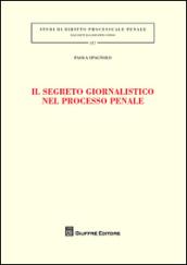 Il segreto giornalistico nel processo penale