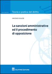 Le sanzioni amministrative ed il procedimento di opposizione