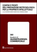 Confini e fronti dell'innovazione biotecnologica per la proprietà intellettuale