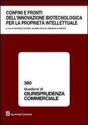 Confini e fronti dell'innovazione biotecnologica per la proprietà intellettuale