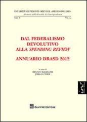 Annuario DRASD 2012. Dal federalismo devolutivo alla spending review