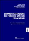 Dematerializzazione dei processi bancari e finanziari