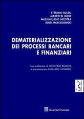 Dematerializzazione dei processi bancari e finanziari