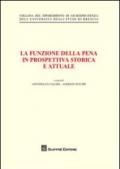 La funzione della pena in prospettiva storica e attuale