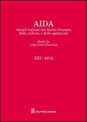 Aida. Annali italiani del diritto d'autore, della cultura e dello spettacolo (2012)