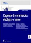 L'agente di commercio. Obblighi e tutele