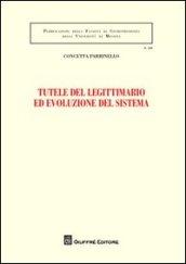 Tutele del legittimario ed evoluzione del sistema