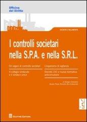 I controlli societari nella S.P.A. e nella S.R.L.