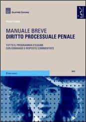 Diritto processuale penale. Manuale breve