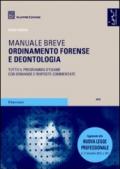 Ordinamento forense e deontologia. Manuale breve