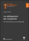 Le obbligazioni dei condomini. Per farla finita con la solidarietà