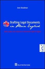 Drafting legal documents in plain english-Guida pratica alla redazione di documenti legali in inglese. Ediz. bilingue