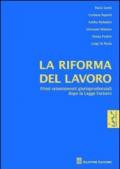 La riforma del lavoro. Primi orientamenti giurisprudenziali dopo la Legge Fornero