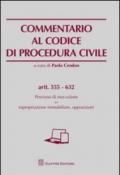 Commentario al codice di procedura civile. Processo di esecuzione. Espropriazione immobiliare, opposizioni. Artt. 555-632