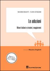 Le adozioni. Minori italiani e stranieri, maggiorenni