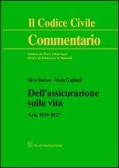 Dell'assicurazione sulla vita. Artt. 1919-1927