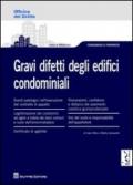 Gravi difetti degli edifici condominiali