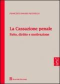 La cassazione penale. Fatto, diritto e motivazione