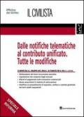 Dalle notifiche telematiche al contributo unificato. Tutte le modifiche