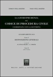 La giurisprudenza sul codice di procedura civile. Coordinata con la dottrina. Aggiornamento 2013: 1\2